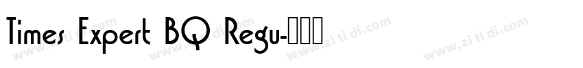Times Expert BQ Regu字体转换